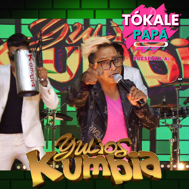 Tókale Papá Presenta a Yulios Kumbia (En Vivo)