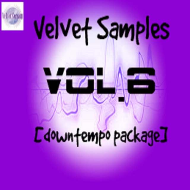 Velvet Samples, VOL. 6 [Downtempo Package]