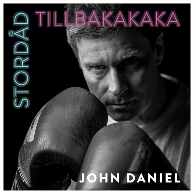 Cover art for album Stordåd & Tillbakakaka by John Daniel