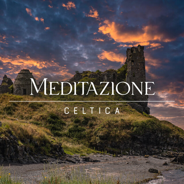 Meditazione celtica (Musica celtica calma per la meditazione sacra)