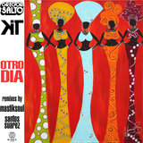 Otro Dia (Santos Suarez Remix)