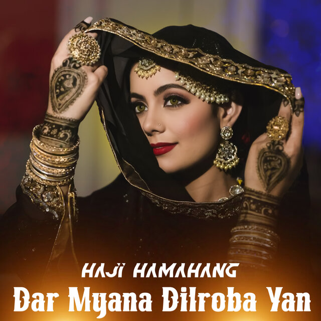 Dar Myana Dilroba Yan