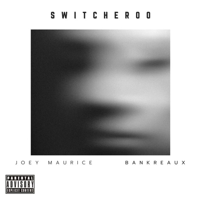 Switcheroo (feat. OHMI Randy & Bankreaux)