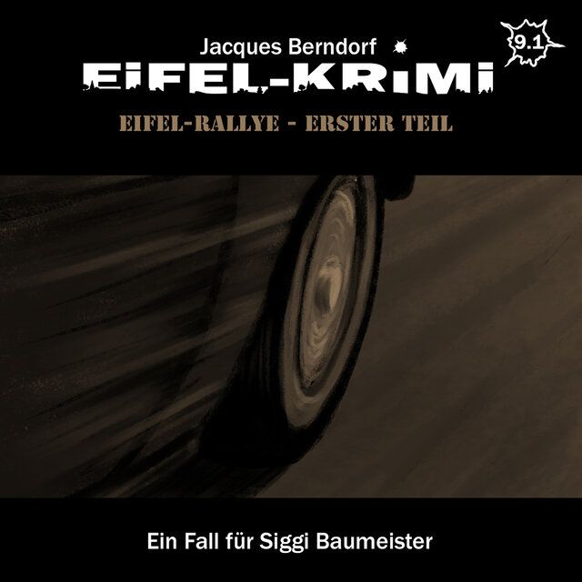 Eifel-Krimi, Folge 9: Eifel-Rallye, Teil 1