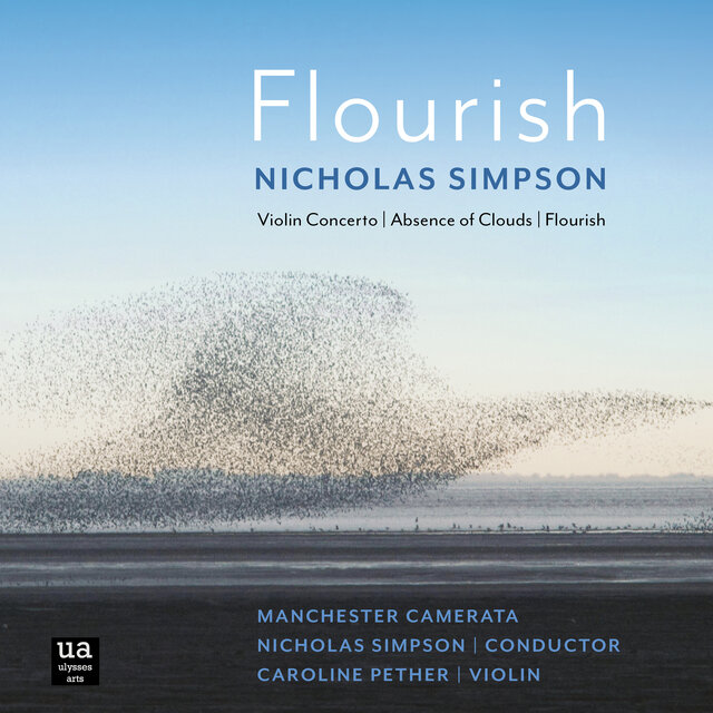 Cover art for album Nicholas Simpson: Flourish (world première recording) by Manchester Camerata, Nicholas Simpson
