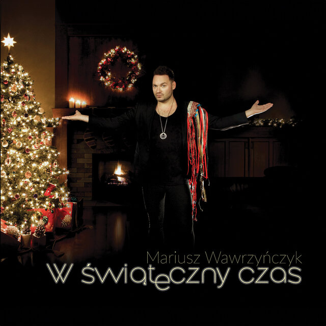 Mariusz Wawrzyńczyk W świąteczny czas