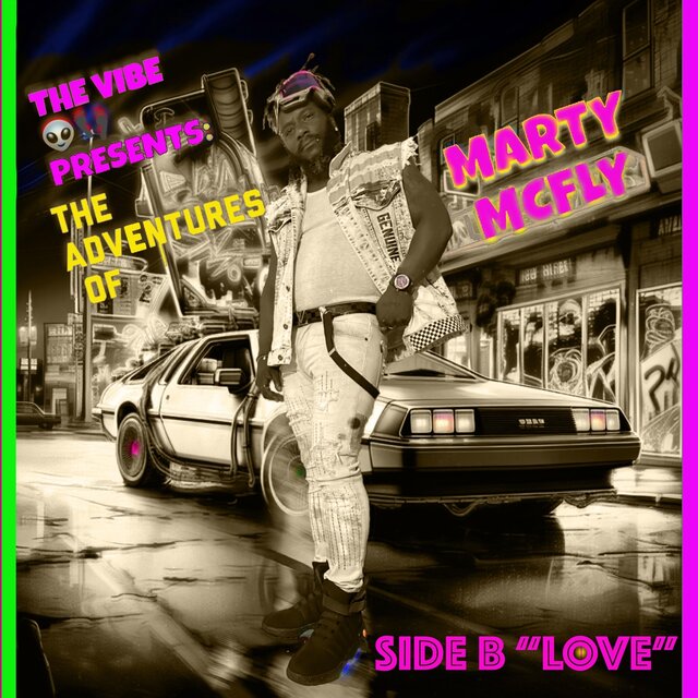 The Adventures of Marty Mcfly Side B 