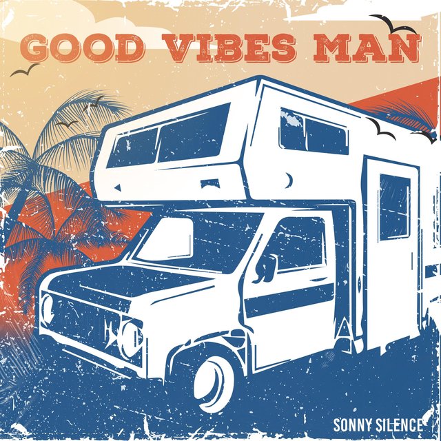 Good Vibes Man