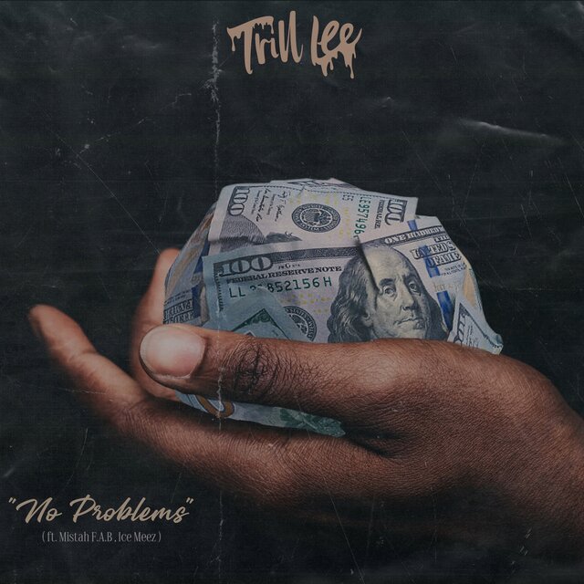 No Problems (feat. Mistah F.A.B & Ice Meez)
