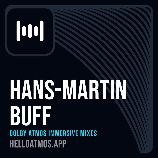 Cover art for album Hans-Martin Buff Dolby Atmos Immersive Mixes by User