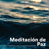 Meditación - Música de Relajamiento