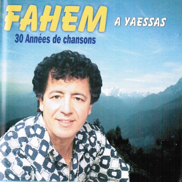 A Yaessas (30 années de chansons)