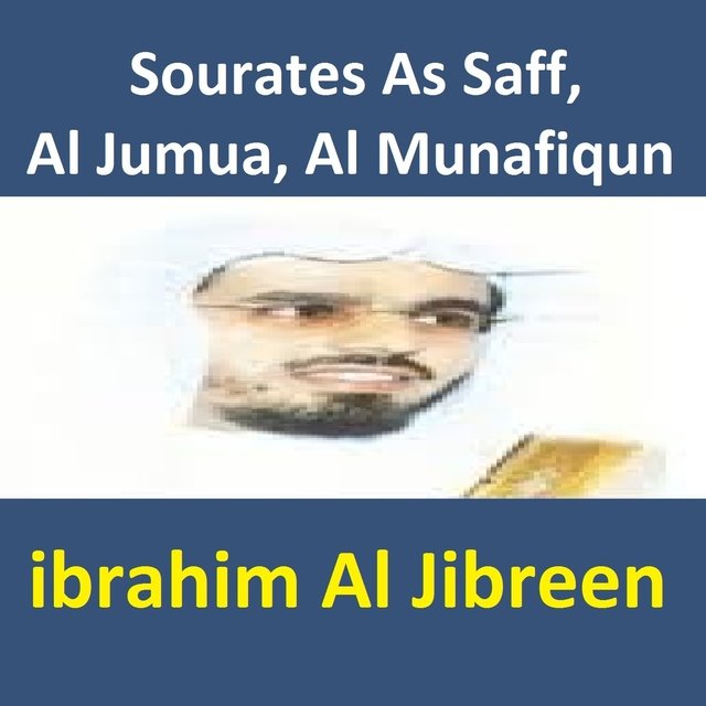 Sourates As Saff, Al Jumua, Al Munafiqun (Quran - Coran - Islam)