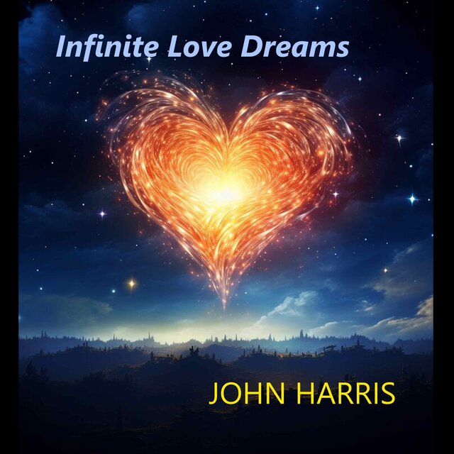 INFINITE LOVE DREAMS