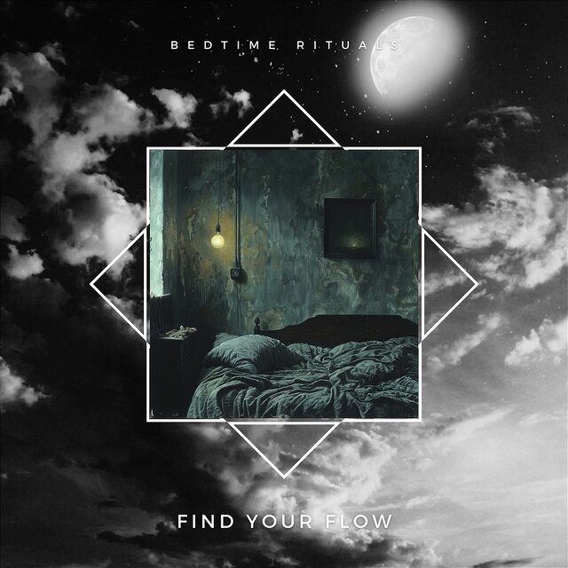 Find Your Flow: Bedtime Rituals to Settle into Sleep