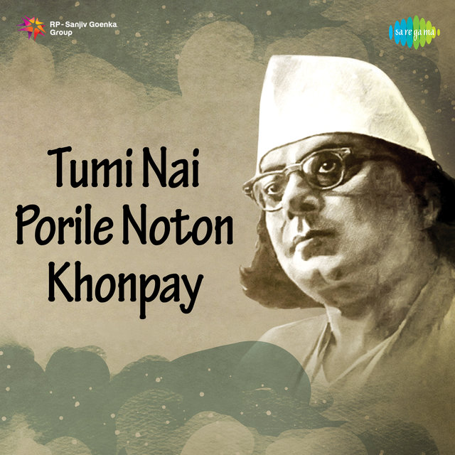 Tumi Nai Porile Noton Khonpay - Single