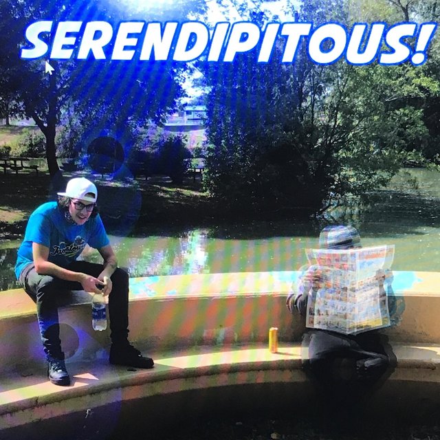 Serendipitous
