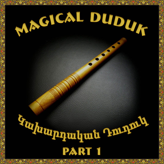 Magical Duduk 1