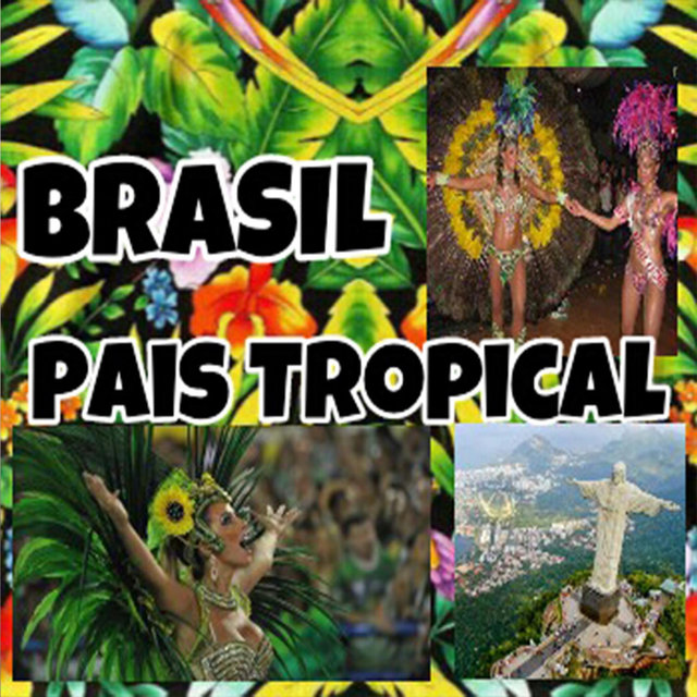 Brasil Pais Tropical