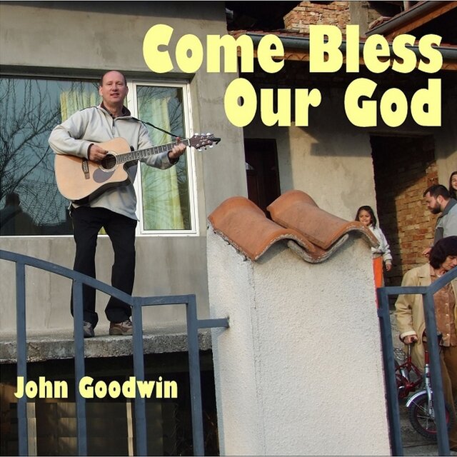 Come Bless Our God