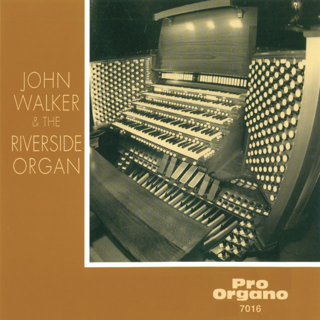 John Walker & The Riverside Organ