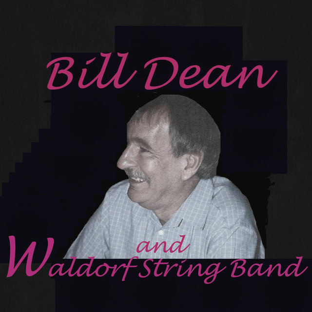Bill Dean and Waldorf String Band