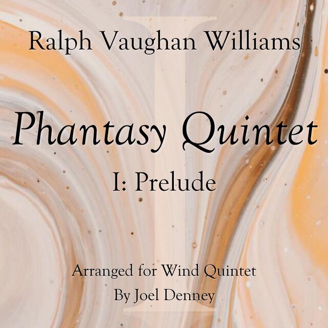Phantasy Quintet: I. Prelude (arr. JTD for Wind Quintet)