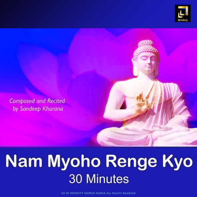 Nam Myoho Renge Kyo 30 Minutes