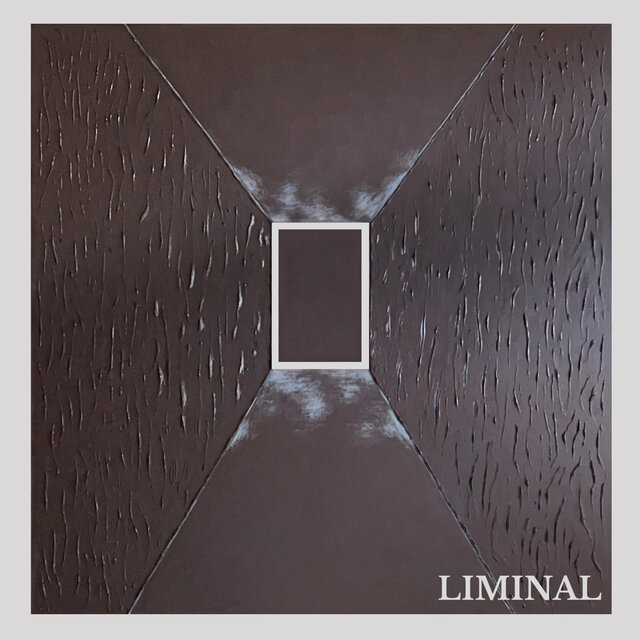 LIMINAL