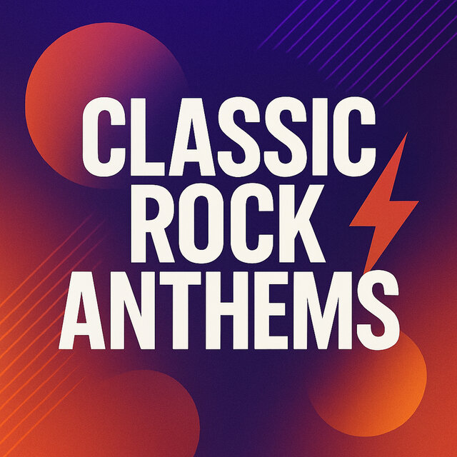 Classic Rock Anthems