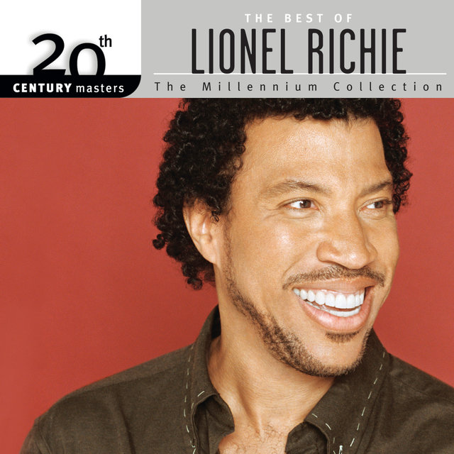The Best Of Lionel Richie 20th Century Masters The Millennium Collection By Lionel Richie On Tidal