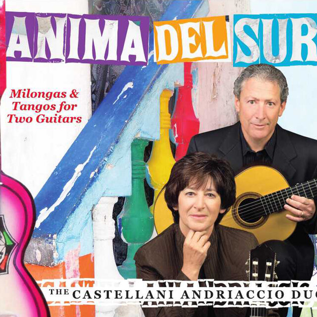 Anima del sur: Milongas and Tango for 2 Guitars