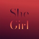 She Girl