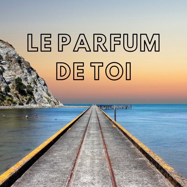 Le Parfum de Toi