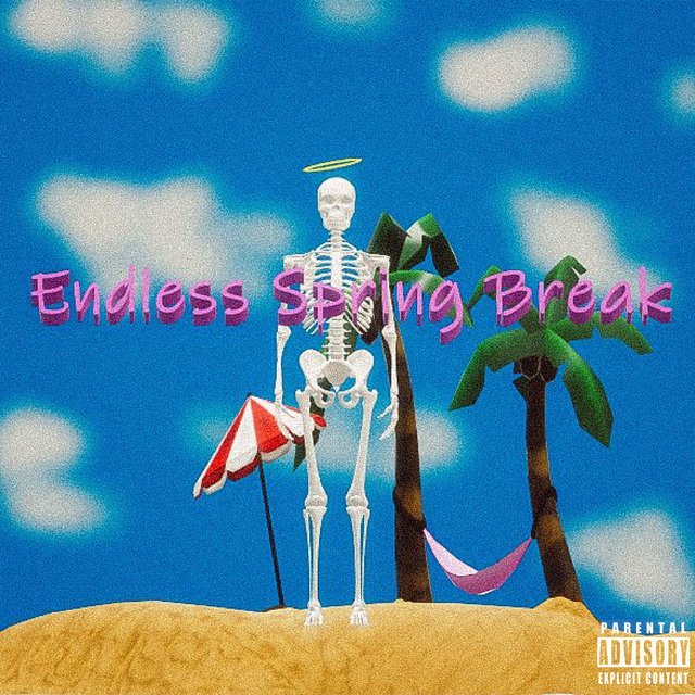 Endless Spring Break