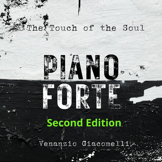 The Touch of the Soul : Piano Forte, Second Edition