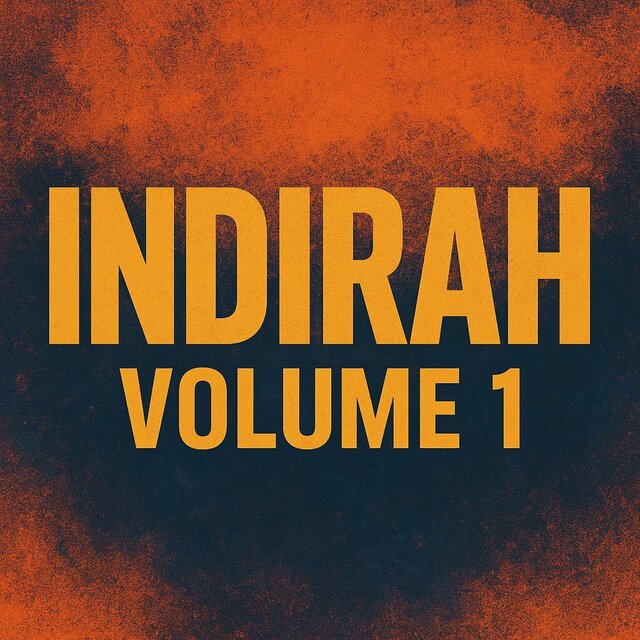 INDIRAH VOLUME 1
