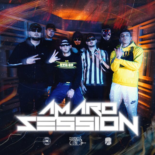 Amaro session (feat. Bubi Flex, Efenel, BC, VELKEJZLEJPES, Mauris1K & 625DEDY)