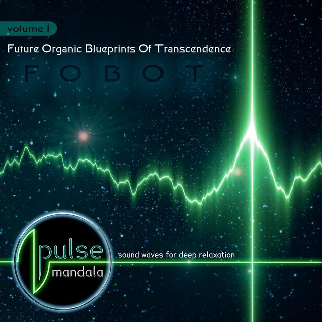 Future Organic Blueprints of Transcendence, Vol. 1