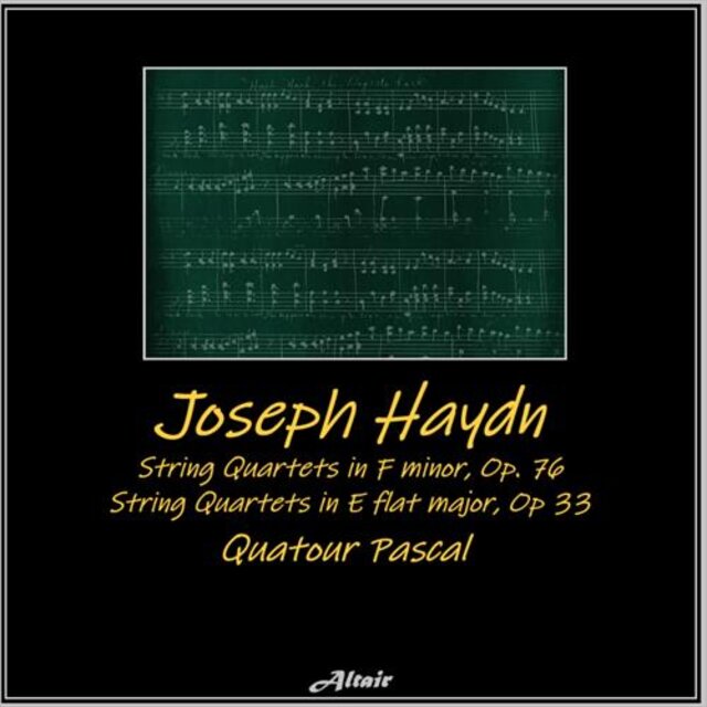 Haydn: String Quartets in F Minor, OP. 76 - String Quartets in E Flat Major, Op 33 (Live)