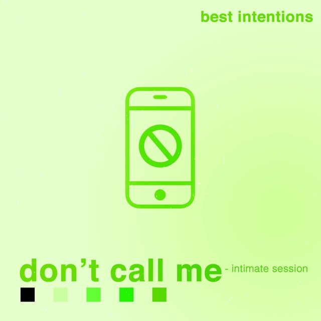 Don't Call Me (Intimate Session)