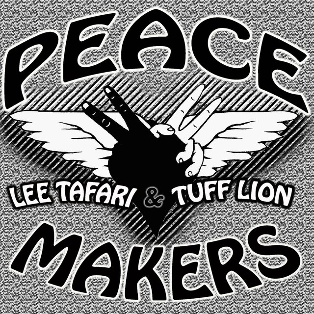 Peace Makers (feat. Tuff Lion)