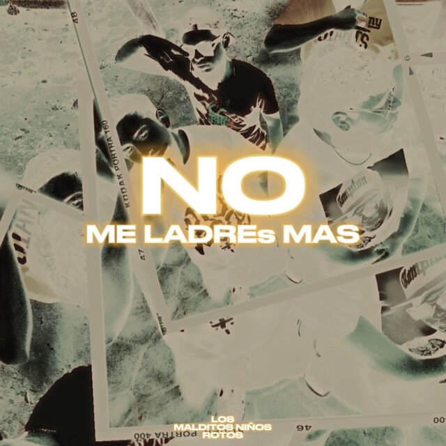 No Me Ladres Mas