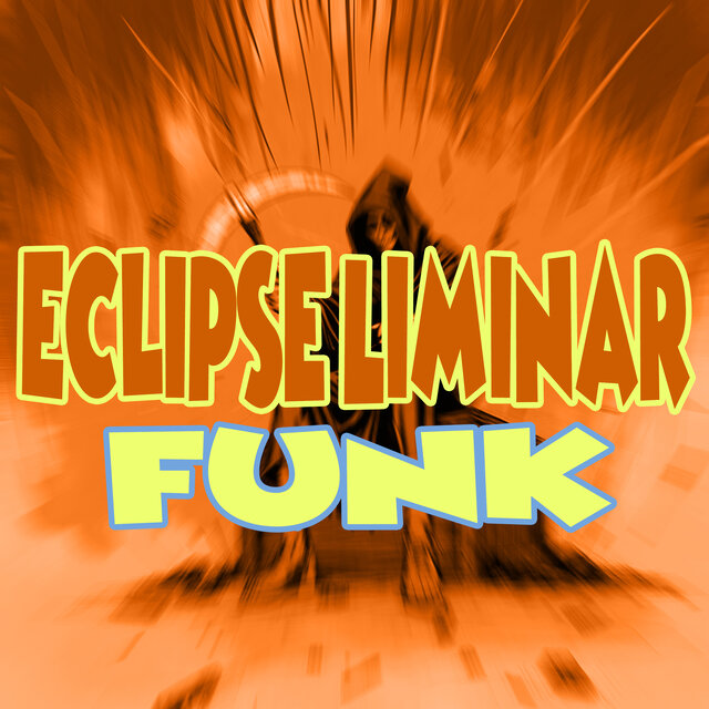 Eclipse Liminar Funk