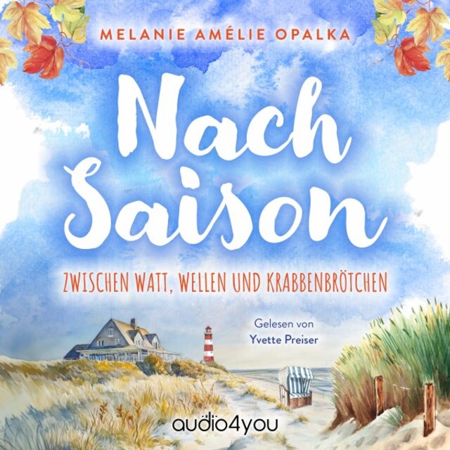Nachsaison (Zwischen Watt, Wellen und Krabbenbrötchen)