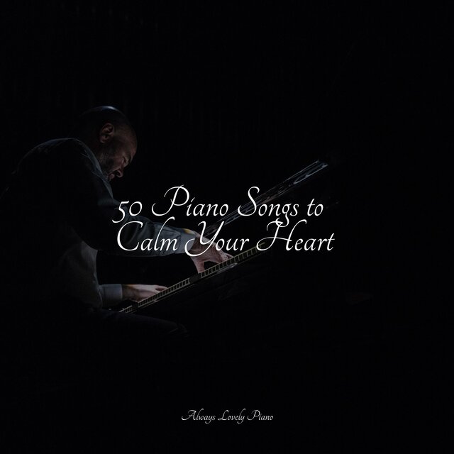 50 Timeless Piano Compositions for Deep Sleep and Relaxation