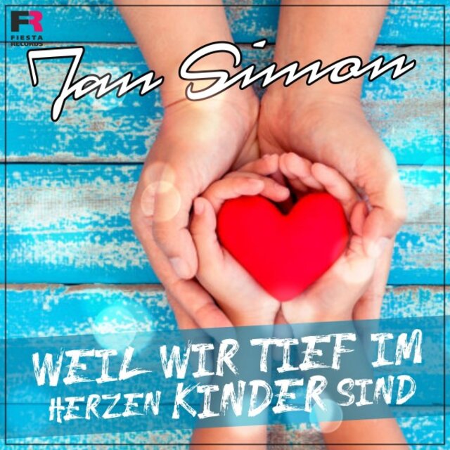 Weil wir tief im Herzen Kinder sind