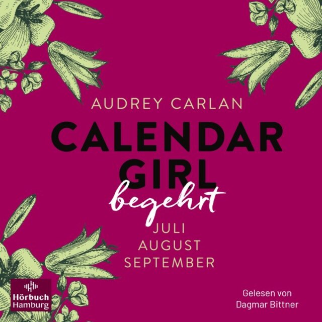 Calendar Girl - Begehrt (Calendar Girl Quartal 3) [Juli/August/September]