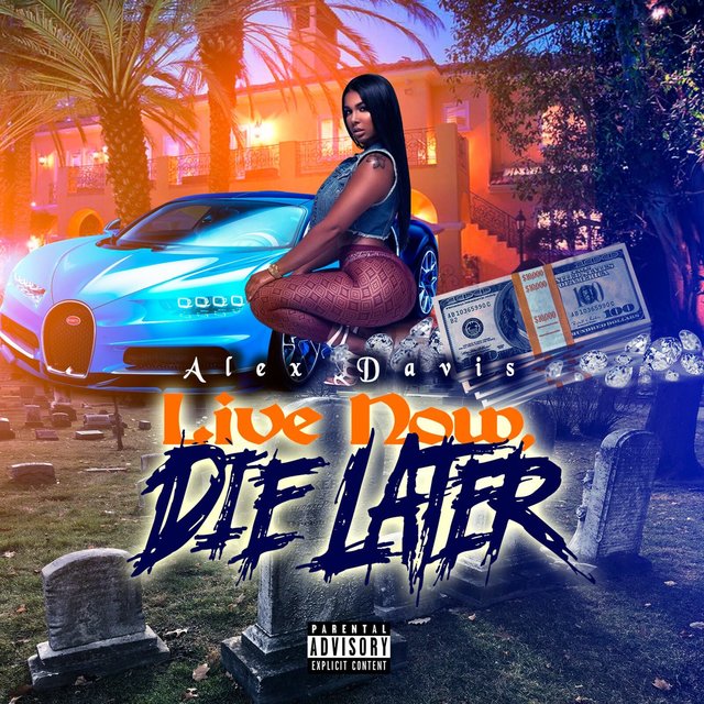 Live Now, Die Later