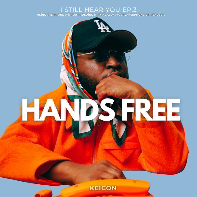 I Still Hear You Ep. 3 Hands Free